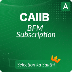 CAIIB BFM SUBSCRIPTION | BILINGUAL + ENGLISH MEDIUM | Online Live Classes by Adda 247